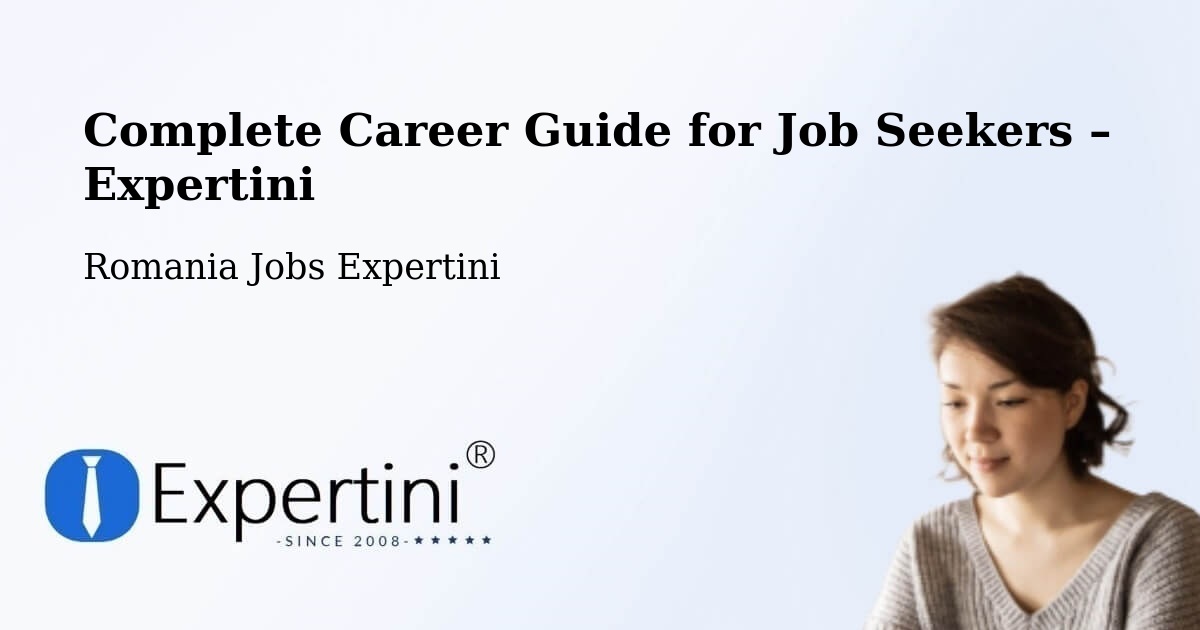 Career Guide for Job Seekers – Parța - Parța, Romania Jobs Expertini