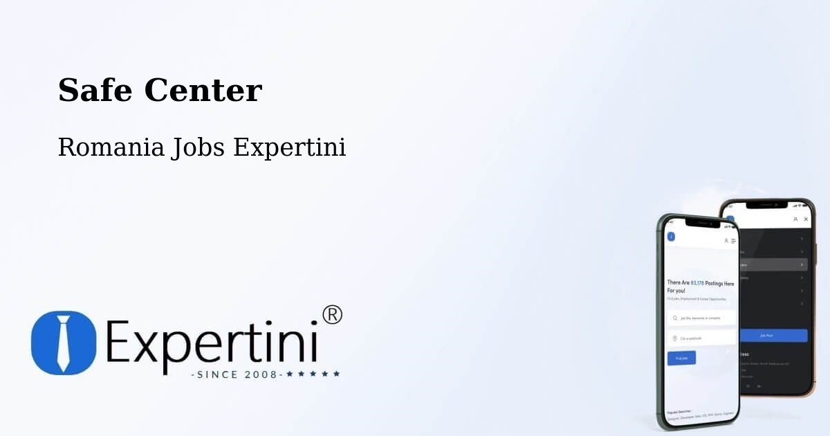 Safety Center – Parța - Romania Jobs Expertini